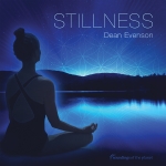 Stillness by Dean Evenson